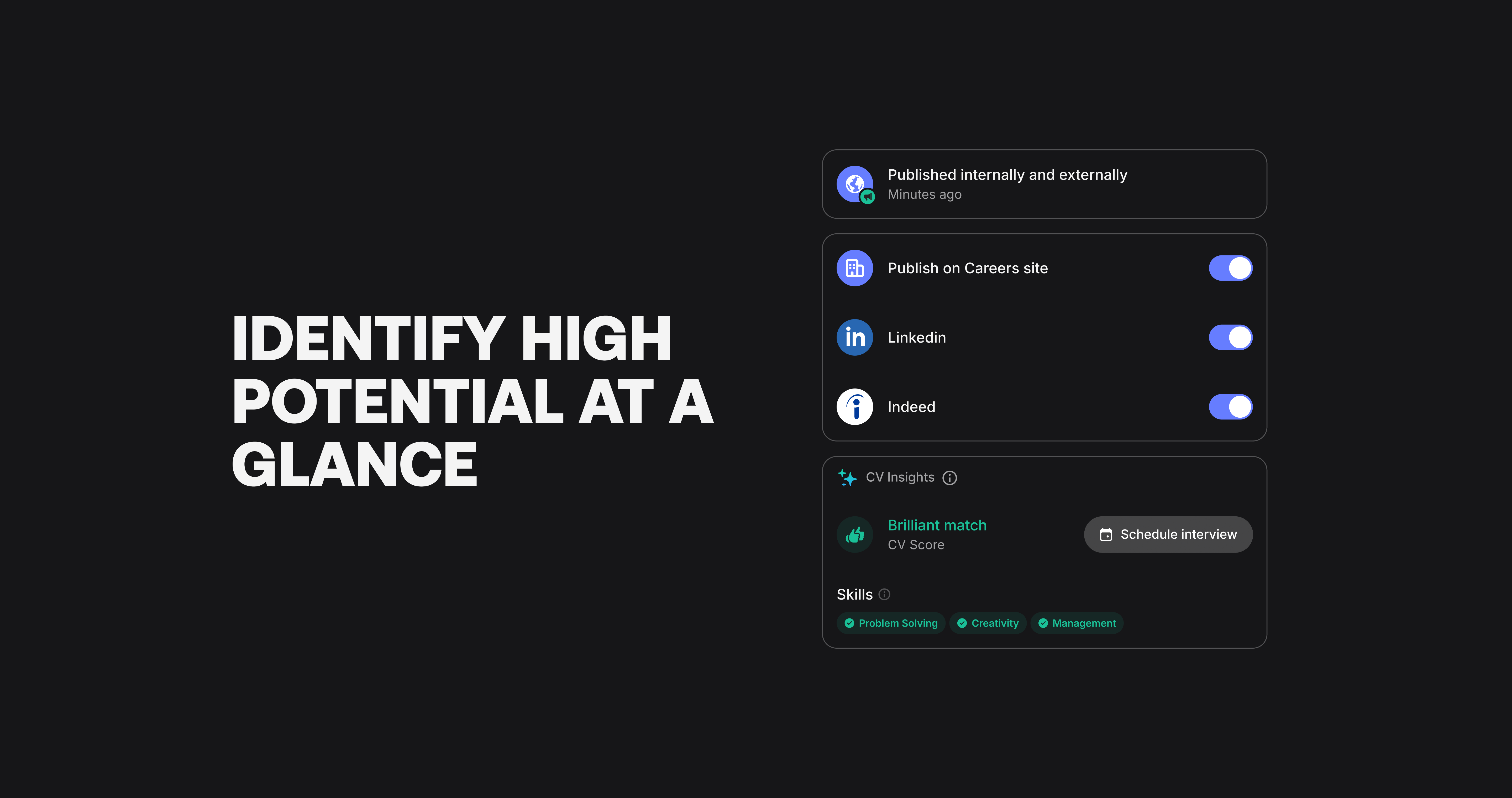 Identify high potential at a glance
